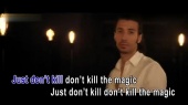 Don't Kill The Magic (KTV版)