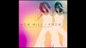 How Will I Know(音频版)
