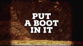 Put A Boot In It(Lyric Video)